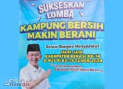 Lomba Kampung Bersih Dalam Rangka HUT RI Ke-79 dan HUT Kabupaten Bekasi Ke-74 Tahun 2024