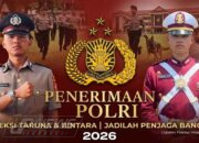 Penerimaan Anggota Polri Tahun Anggaran 2026 Resmi Dibuka