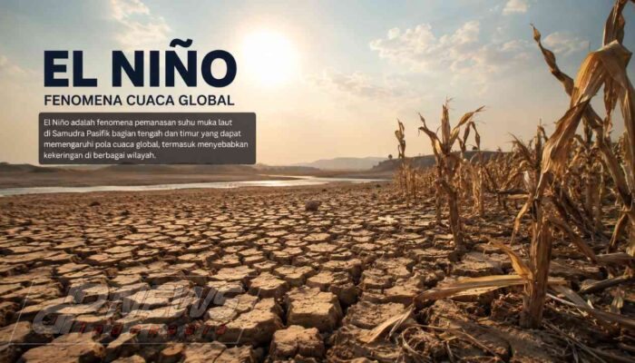 Waspada El Niño 2026: Lebih Panas dan Lebih Ganas, Mengapa Tahun Ini Mengkhawatirkan?