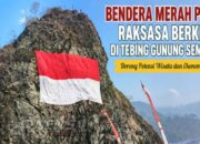 Bendera Merah Putih Raksasa Berkibar di Gunung Sembung, Dorong Potensi Wisata Berbasis Ekonomi Warga